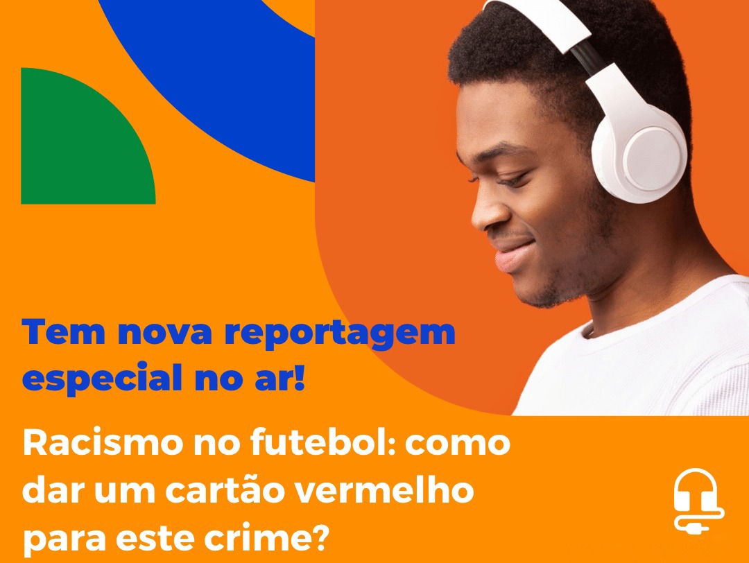 Rádio FM Assembleia apresenta série sobre racismo no futebol