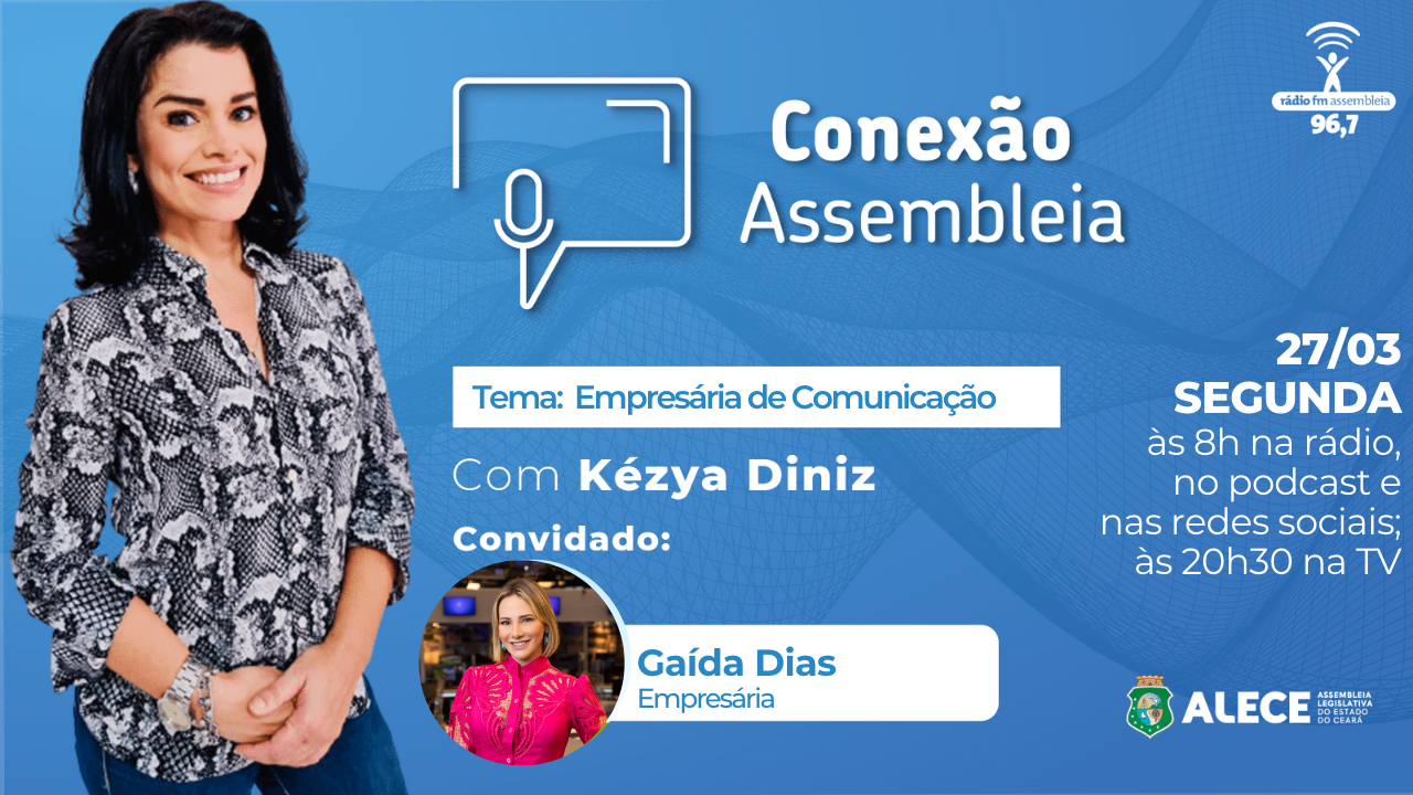 Empresária Gaída Dias é a convidada do Conexão Assembleia desta segunda