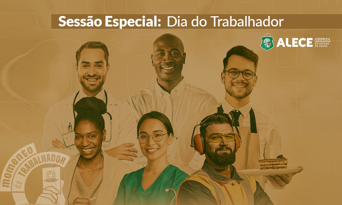 Alece realiza sessão especial sobre os direitos dos trabalhadores nesta segunda