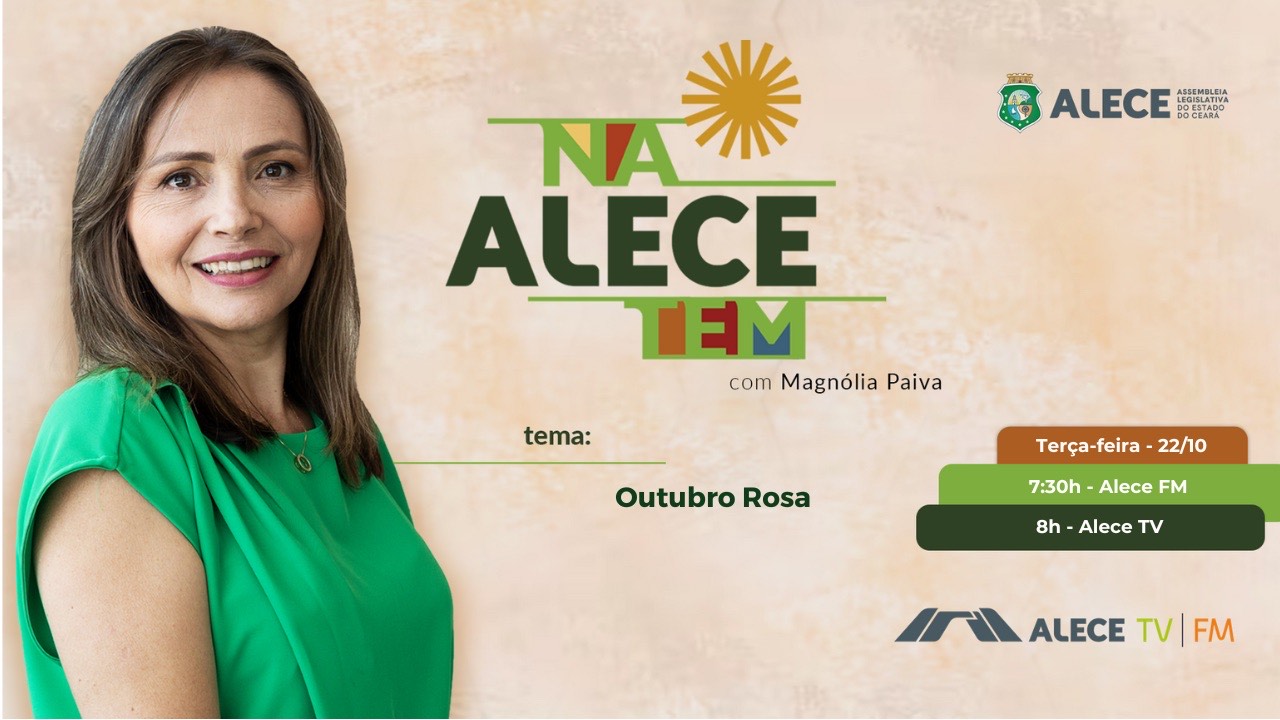 Na Alece Tem apresenta ações da Assembleia Legislativa relativas à campanha Outubro Rosa