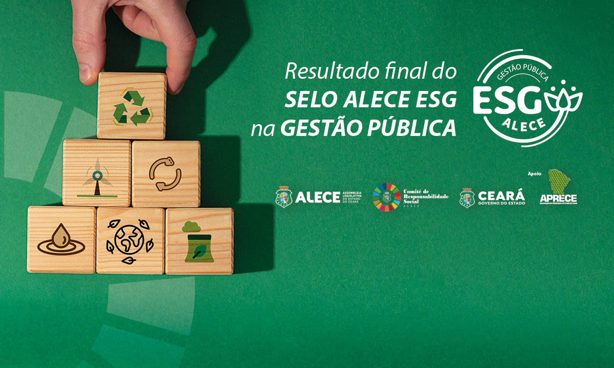 Assembleia Legislativa anuncia municípios certificados pelo Selo Alece ESG