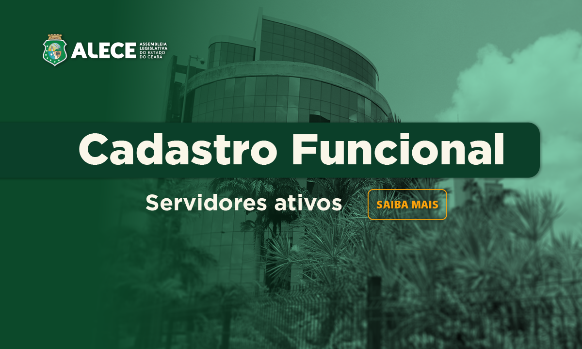 Alece realiza atualização de cadastro funcional dos servidores ativos