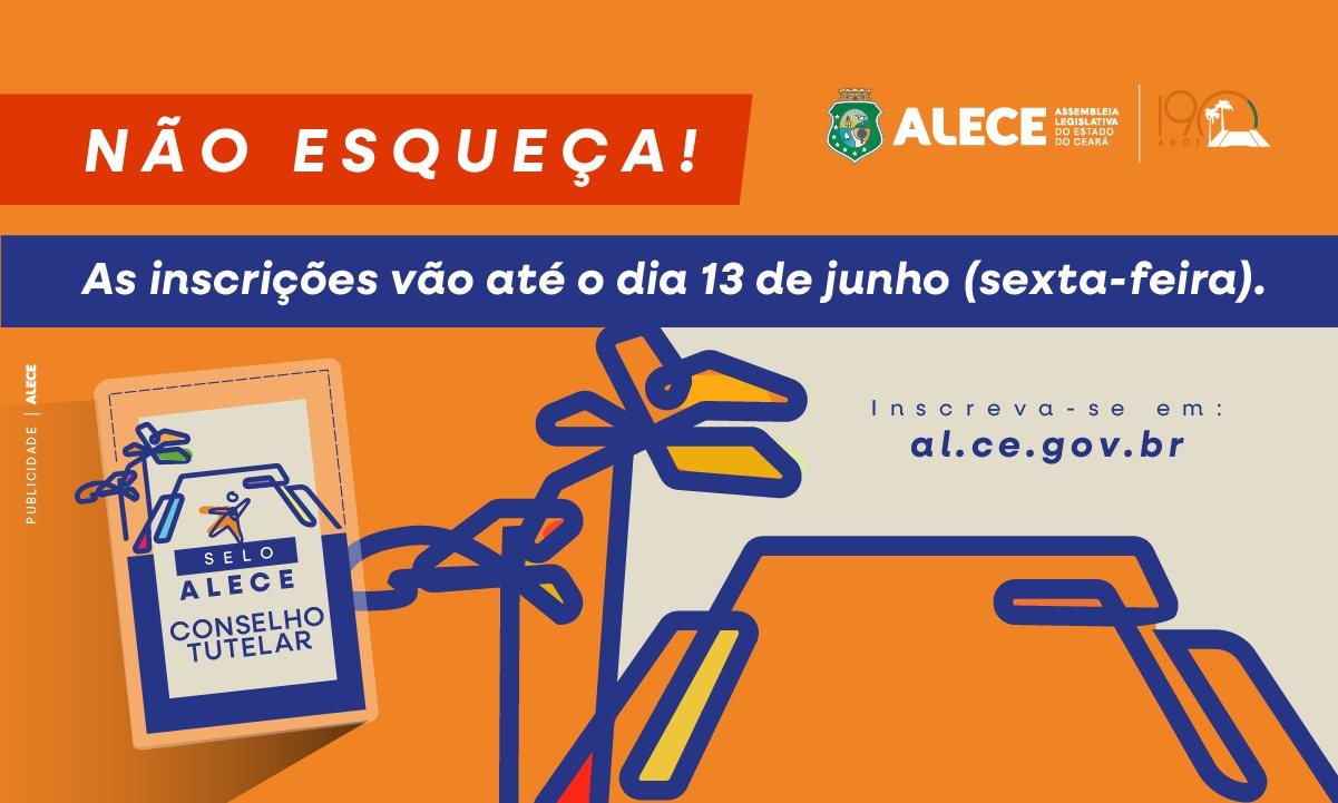Inscrições para o Selo Alece Conselho Tutelar encerram nesta sexta-feira