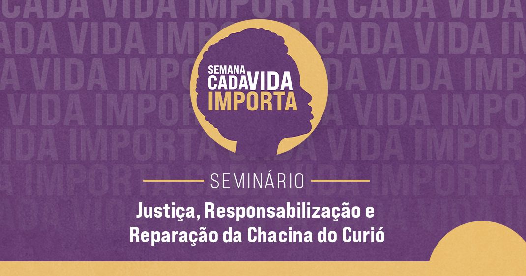 Abertas inscrições para o seminário "Justiça, Responsabilização e Reparação da Chacina do Curió"