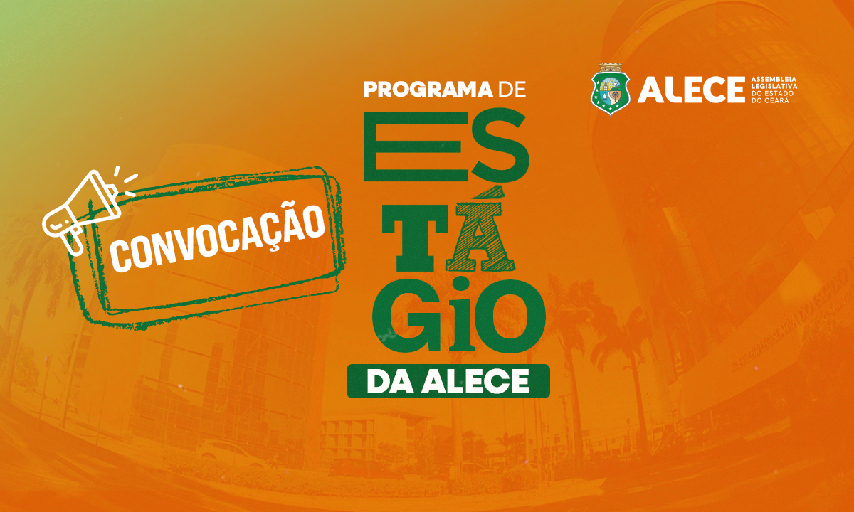 Alece convoca estagiários aprovados em processo seletivo