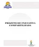 2007 - PROJETO DE INICIATIVA COMPARTILHADA