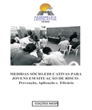 2007 - MEDIDAS SÓCIO-EDUCATIVAS PARA JOVENS EM SITUAÇÃO DE RISCO