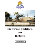 2007 - REFORMA POLÍTICA EM DEBATE