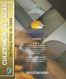 2008 - COLETÂNEA DE LEIS DA POLÍCIA MILITAR DO CEARÁ VOL. 1