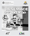 2008 - A SEMACE E  O CIDADÃO