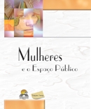2009 - MULHER E O ESPAÇO PÚBLICO
