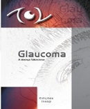 2009 - GLAUCOMA A DOENÇA SILENCIOSA