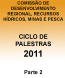 2012 - CICLO DE PALESTRAS 2011 - PARTE 2 - CDRRHMP
