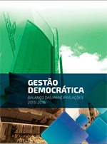 2016 - GESTÃO DEMOCRÁTICA BALANÇO DAS PRINCIPAIS AÇÕES 2013-2016