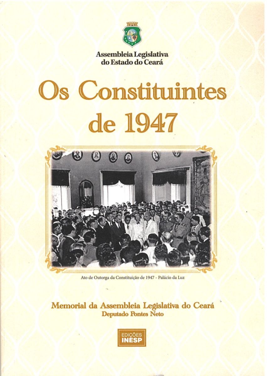 2017 - OS CONSTITUINTES DE 1947