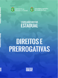 LEGISLAÇÃO MILITAR ESTADUAL - DIREITOS E PRERROGATIVAS