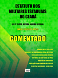 ESTATUTO DOS MILITARES ESTADUAIS DO CEARÁ - PARTE 1
