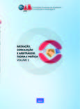 MEDIAÇÃO, CONCILIAÇÃO E ARBITRAGEM TEORIA E PRÁTICA - VOLUME 2