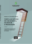 VISITA AO SÓTÃO DE UM JURISTA, ESCRITOR E PROFESSOR COLETÂNEA DE ARTIGOS, CRÔNICAS E RESENHAS DE FIL