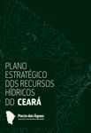 PACTO DAS ÁGUAS -  PLANO ESTRATÉGICO DOS RECURSOS HÍDRICOS DO ESTADO DO CEARÁ