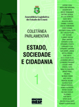 COLETÂNEA PARLAMENTAR ESTADO, SOCIEDADE E CIDADANIA 1