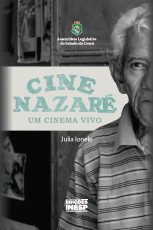 CINE NAZARÉ - UM CINEMA VIVO