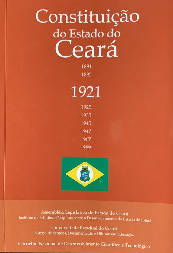 CONSTITUIÇÃO DO ESTADO DO CEARÁ DE 1921 - COLEÇÃO CONSTITUIÇÕES CEARENSES - VOL III