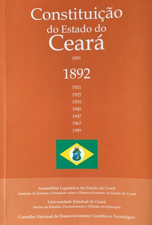 CONSTITUIÇÃO DO ESTADO DO CEARÁ DE 1892 - COLEÇÃO CONSTITUIÇÕES CEARENSES - VOL II