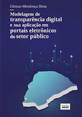 MODELAGEM DE TRANSPARÊNCIA DIGITAL E SUA APLICAÇÃO EM PORTAIS ELETRÔNICOS DO SETOR PÚBLICO