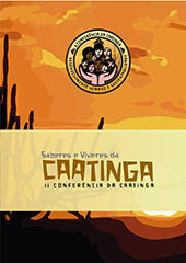 LIVRO SABERES E VIVERES DA CAATINGA – II CONFERÊNCIA DA CAATINGA - DESENVOLVIMENTO HUMANO E SUSTENTA