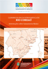 CADERNO DA BACIA HIDROGRÁFICA RIO COREAÚ - INFORMAÇÕES SOBRE SANEAMENTO BÁSICO