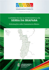 CADERNO DA BACIA HIDROGRÁFICA DA SERRA DA IBIAPABA - INFORMAÇÕES SOBRE SANEAMENTO BÁSICO