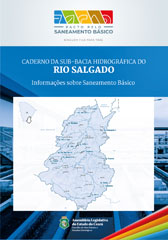 CADERNO DA SUB-BACIA HIDROGRÁFICA DO RIO SALGADO - INFORMAÇÕES SOBRE SANEAMENTO BÁSICO