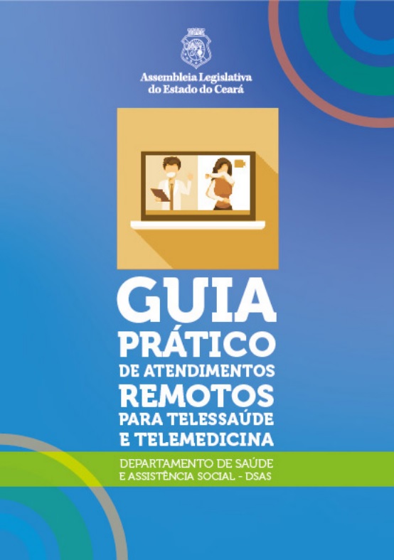GUIA PRÁTICO DE ATENDIMENTOS REMOTOS PARA TELESSAÚDE E TELEMEDICINA