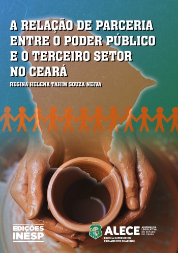 A RELAÇÃO DA PARCERIA ENTRE O PODER PÚBLICO E O TERCEIRO SETOR NO CEARÁ