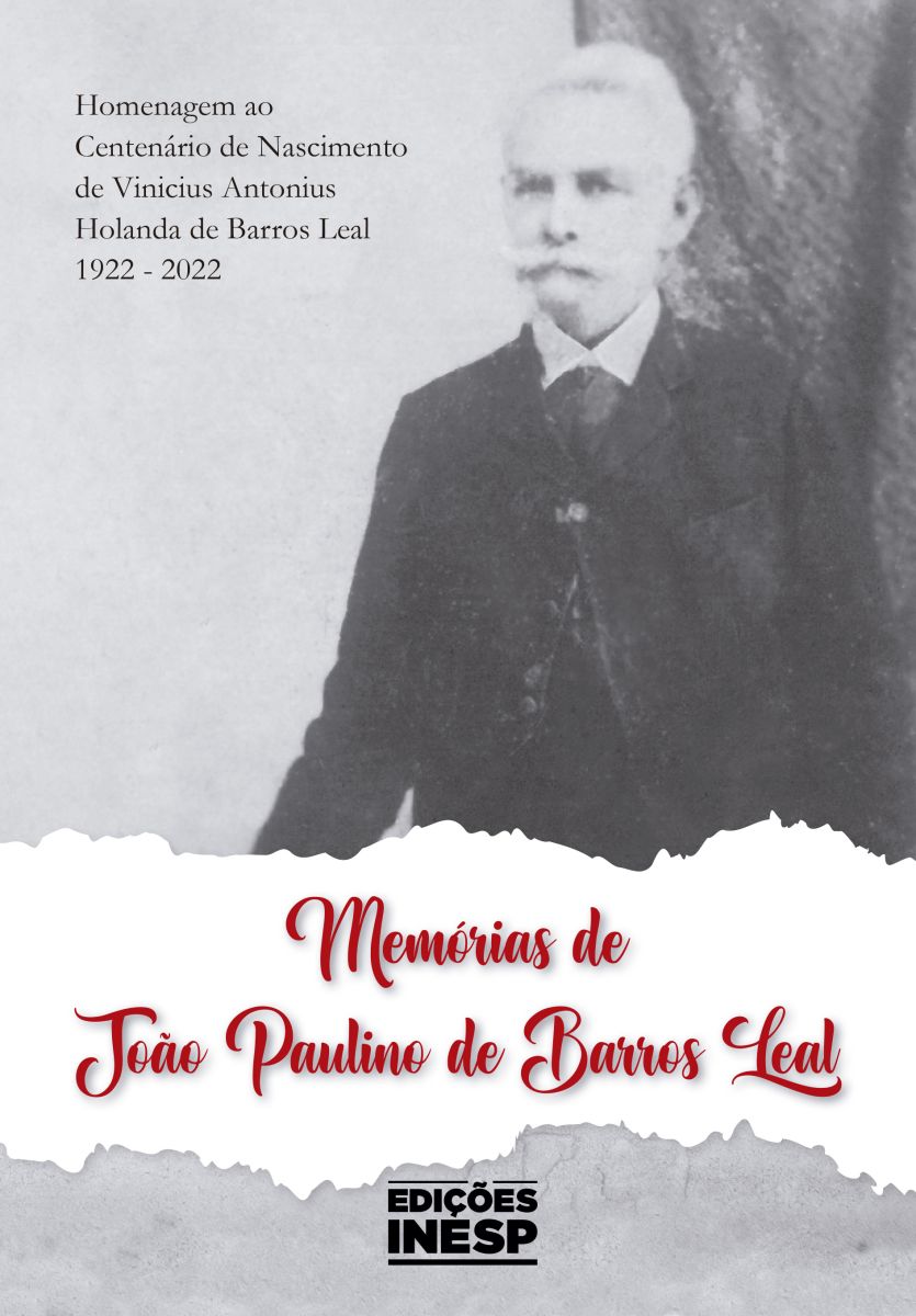 MEMÓRIAS DE JOÃO PAULINO DE BARROS LEAL