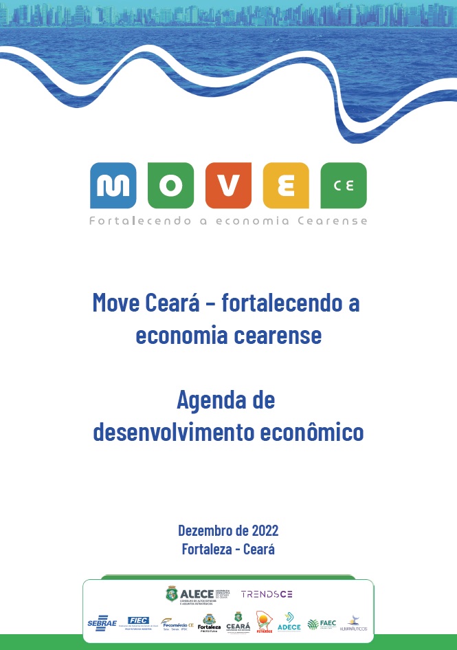 MOVE CEARÁ – FORTALECENDO A ECONOMIA CEARENSE - AGENDA DE DESENVOLVIMENTO ECONÔMICO