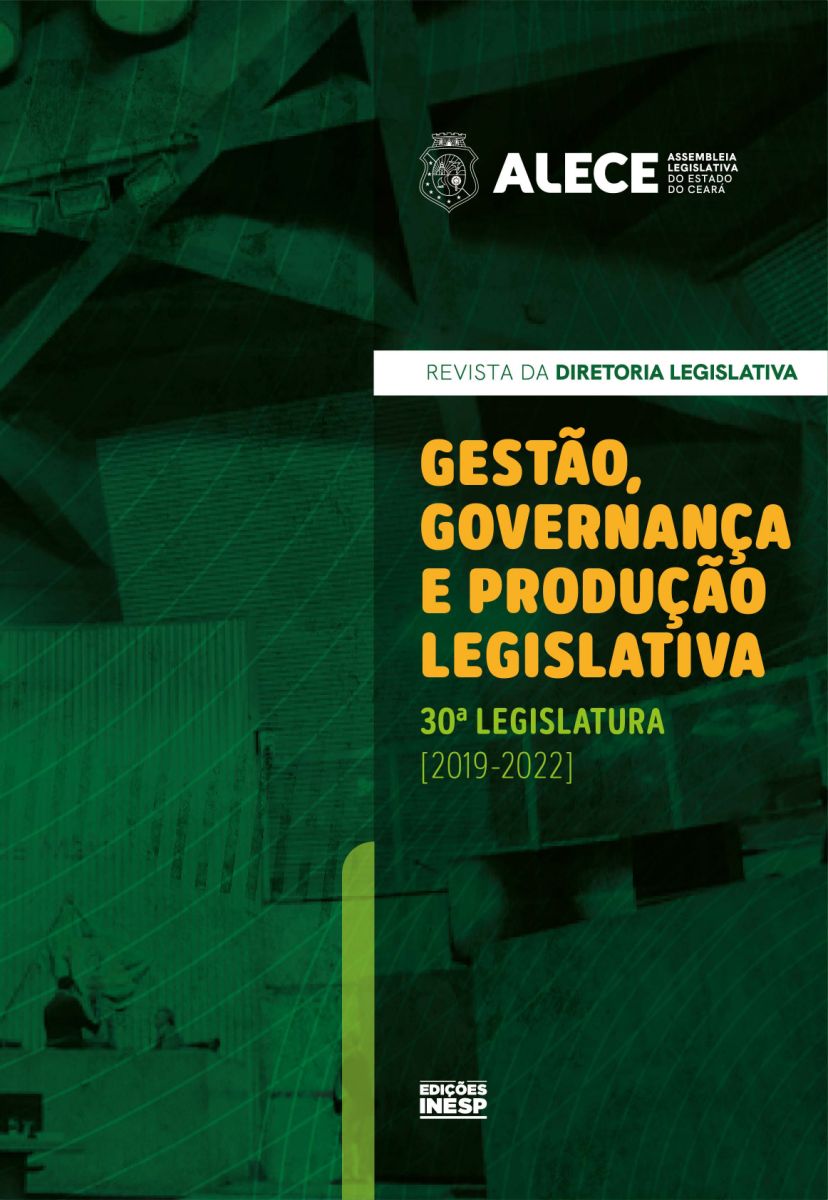 REVISTA DA DIRETORIA LEGISLATIVA - GESTÃO, GOVERNANÇA E PRODUÇÃO LEGISLATIVA - 30ª LEGISLATURA - 2019-2022