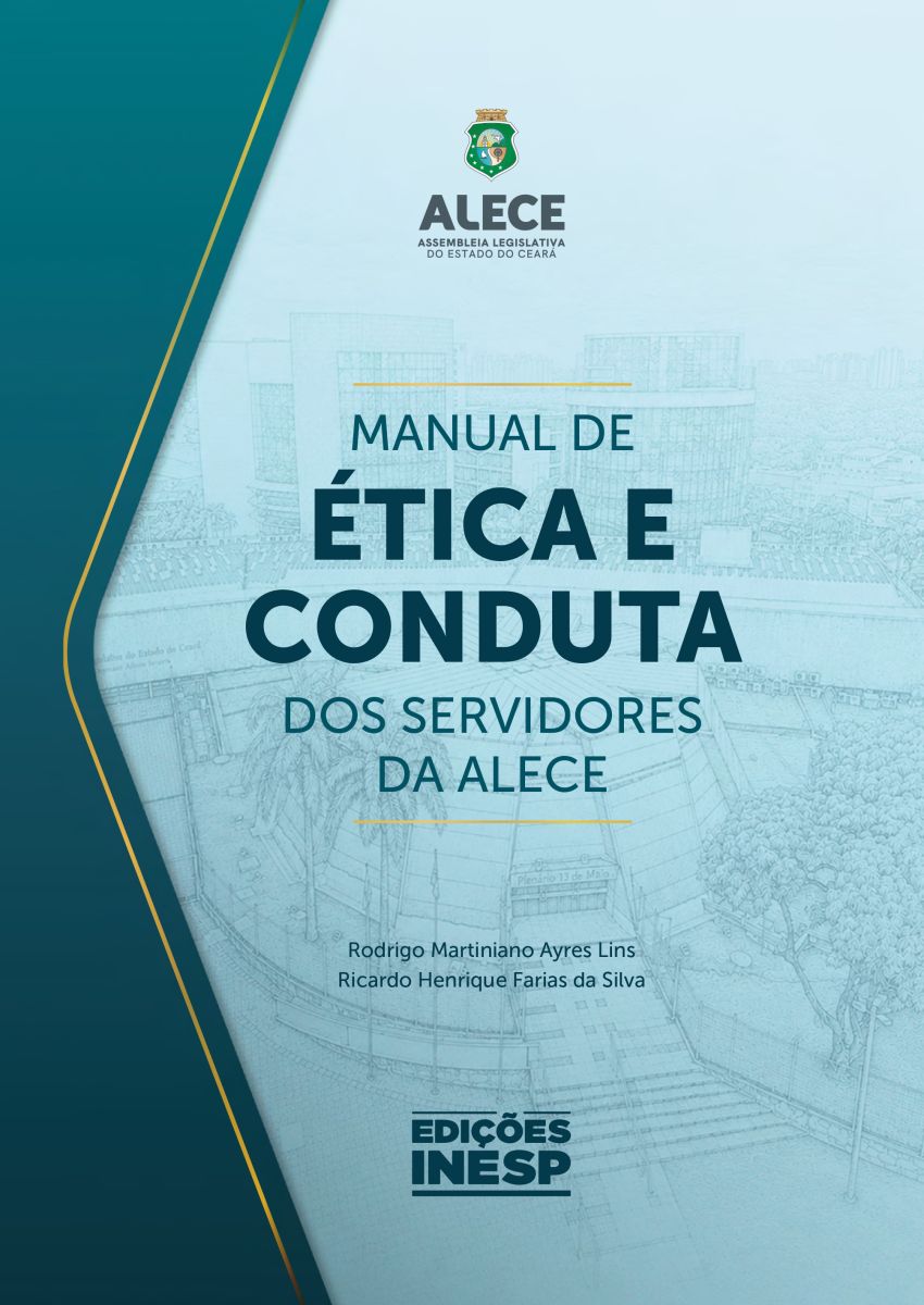 MANUAL DE ÉTICA DE CONDUTA DOS SERVIDORES DA ALECE