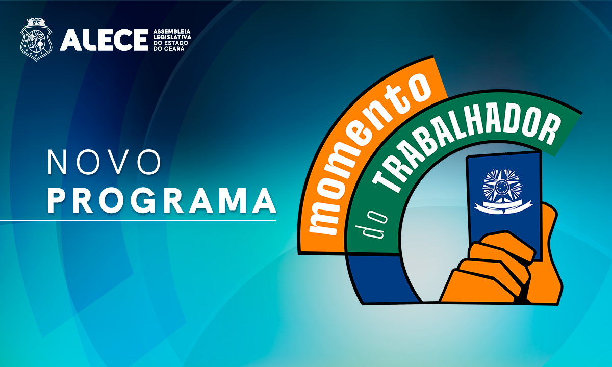 Alece lança novo programa com conteúdo multimídia dedicado ao trabalhador