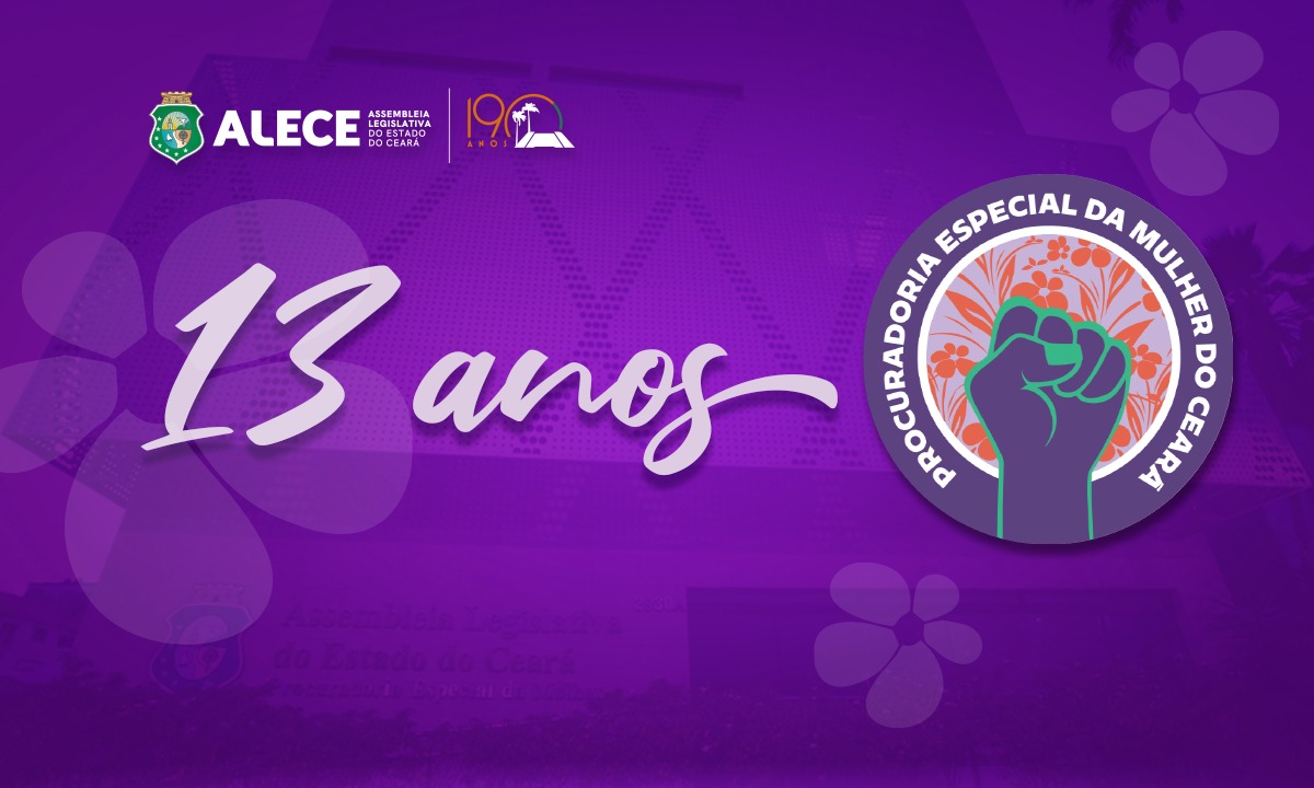 Procuradoria Especial da Mulher da Alece celebra 13 anos de atuação