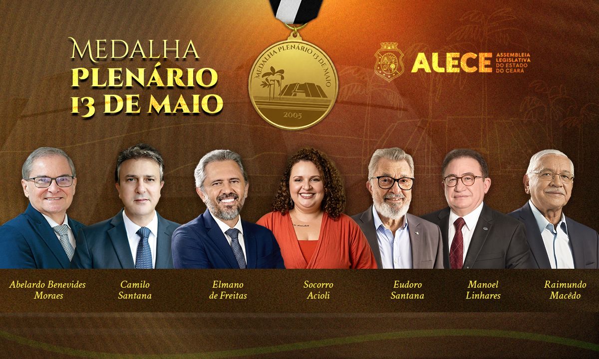 Alece entrega Medalha 13 de Maio a personalidades que contribuem para o desenvolvimento do Ceará