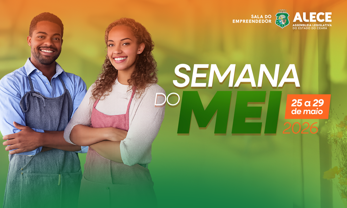 Alece promove Semana do MEI 2026 com atendimentos, capacitações e orientações para empreendedores
