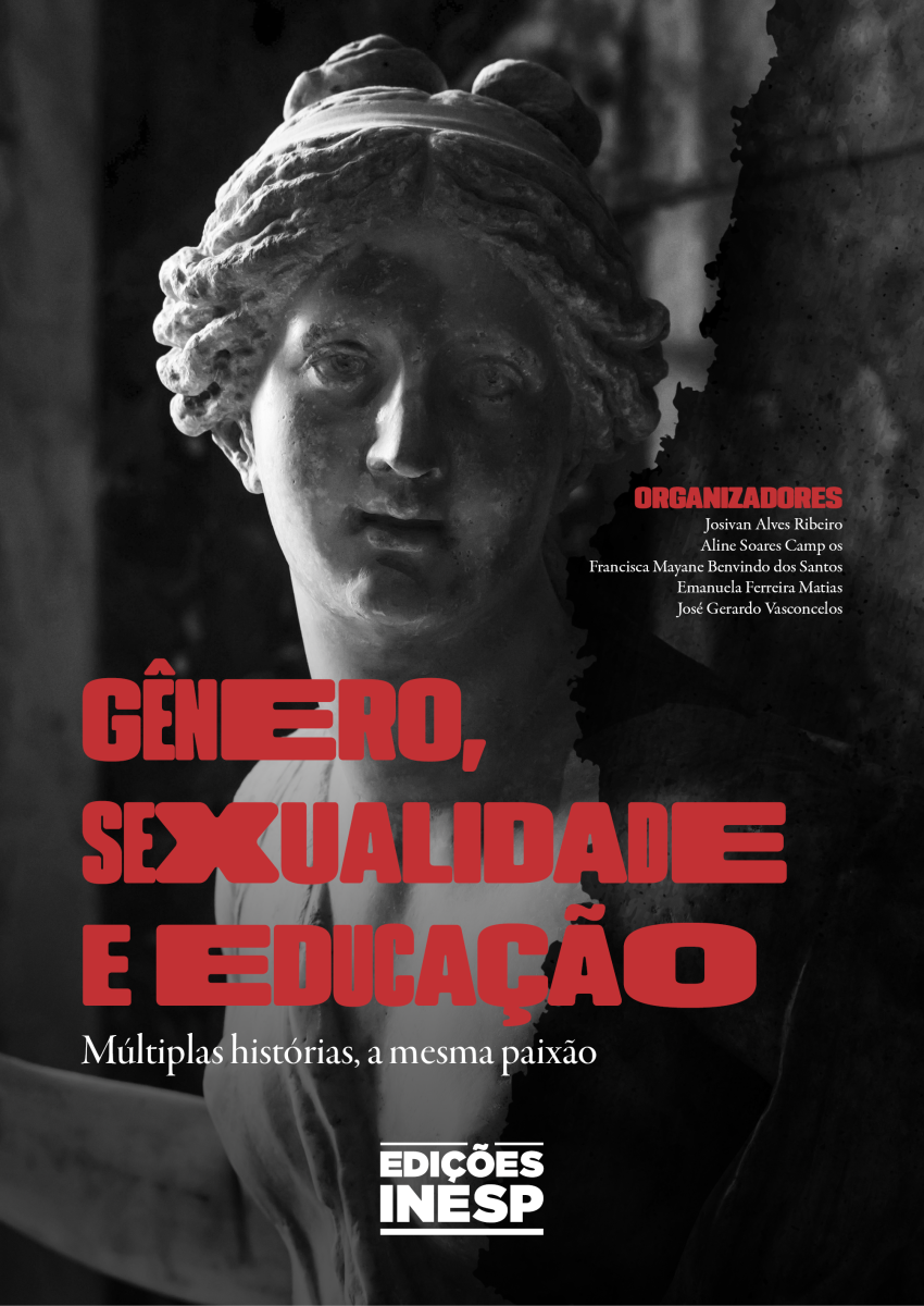 GÊNERO, SEXUALIDADE E EDUCAÇÃO - MÚLTIPLAS HISTÓRIAS, A MESMA PAIXÃO