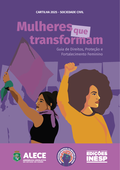 MULHERES QUE TRANSFORMAM - PROCURADORIA ESPECIAL DA MULHER DO CEARÁ