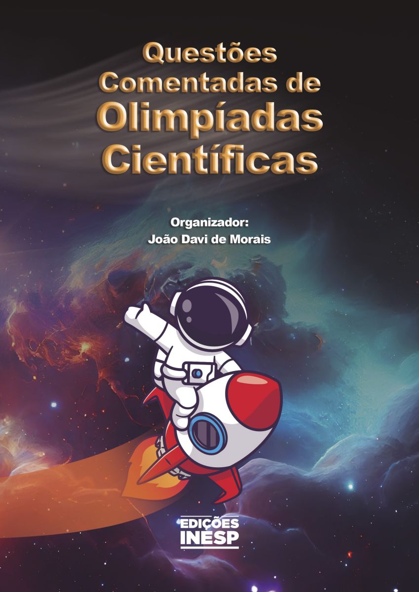 QUESTÕES COMENTADAS DE OLIMPÍADAS CIENTÍFICAS