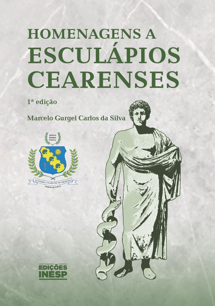 HOMENAGENS A ESCULÁPIOS CEARENSES - 1ª EDIÇÃO