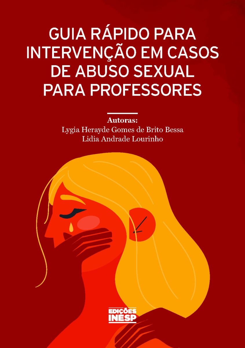 GUIA RÁPIDO PARA INTERVENÇÃO EM CASOS DE ABUSO SEXUAL PARA PROFESSORES