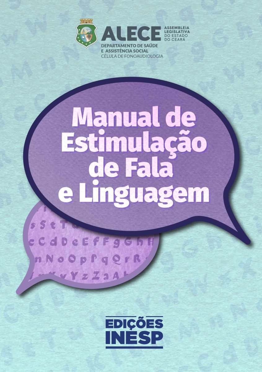 MANUAL DE ESTIMULAÇÃO DE FALA E LINGUAGEM - DSAS - CÉLULA DE FONOAUDIOLOGIA