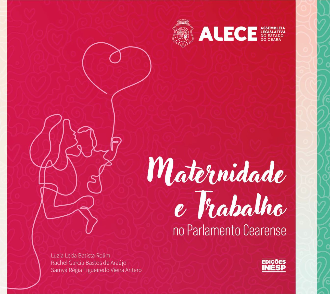 MATERNIDADE E TRABALHO NO PARLAMENTO CEARENSE